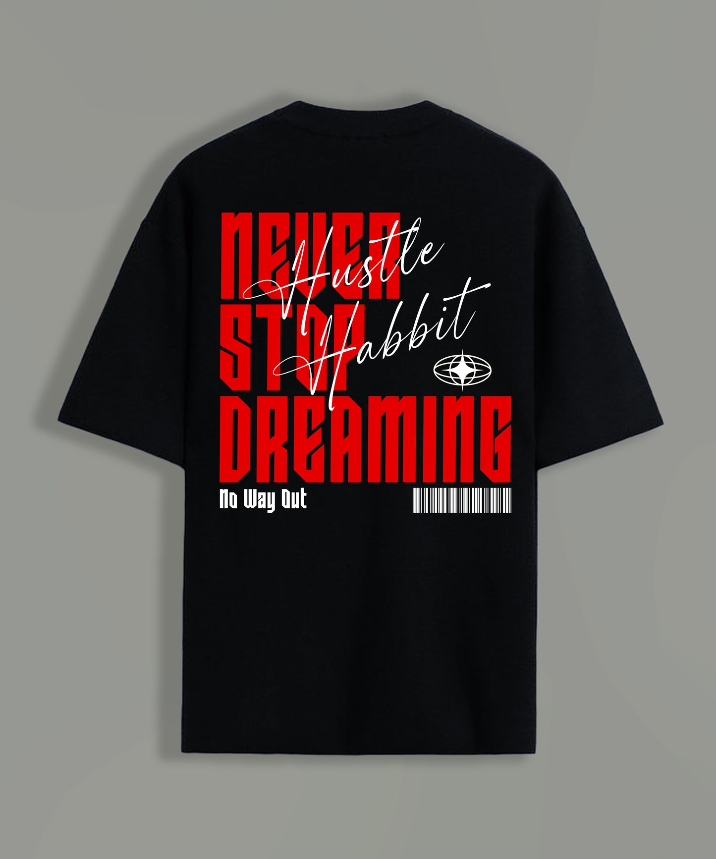 Oversized Cotton Never Stop Dreaming Round Neck T-Shirt